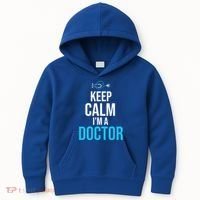 Keep Calm I'm A Doctor Funny Gift Medical Student Gift Kids Hoodie thumb 0