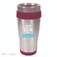 Keep Calm I'm A Doctor Funny Gift Medical Student Gift 16oz Travel Tumbler thumb 0