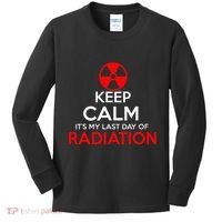 Keep Calm Its My Last Day Of Radiation Treatment Gift Kids Long Sleeve Shirt thumb 0