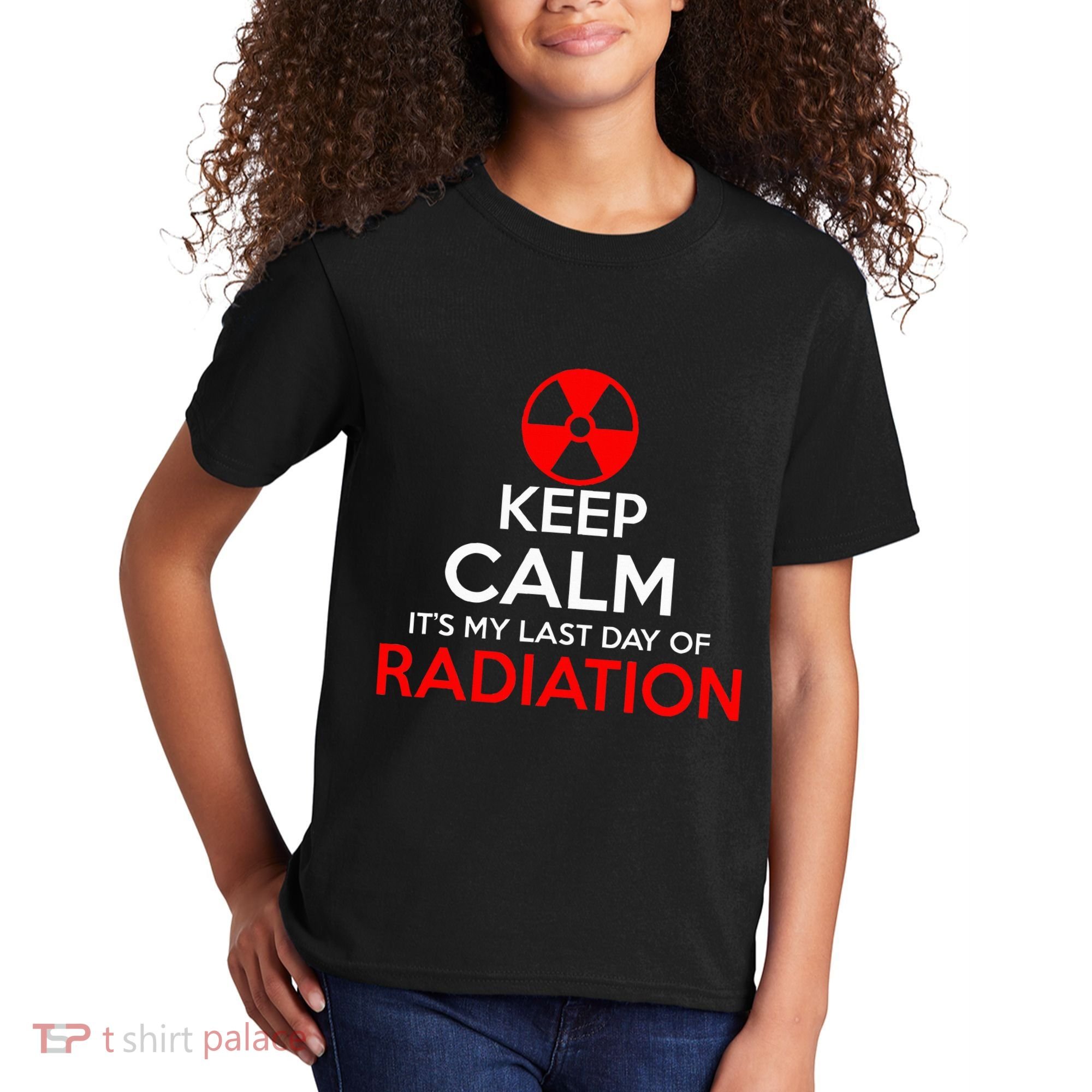 Keep Calm Its My Last Day Of Radiation Treatment Gift Kids T-Shirt