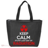 Keep Calm Its My Last Day Of Radiation Treatment Gift Tote Bag thumb 0