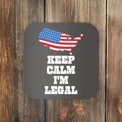 Keep Calm IM Legal Coaster