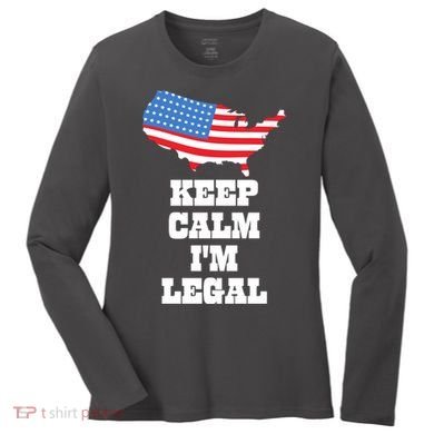 Keep Calm IM Legal Women's Long Sleeve Shirt