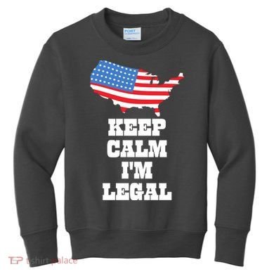 Keep Calm IM Legal Kids Sweatshirt