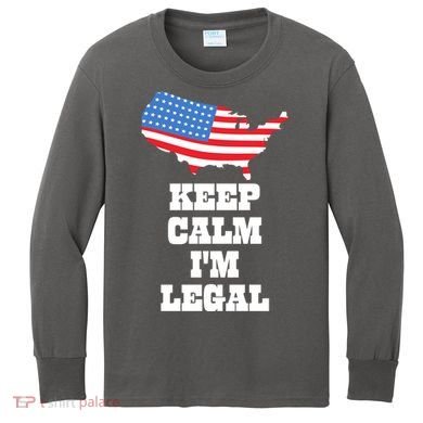 Keep Calm IM Legal Kids Long Sleeve Shirt
