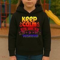 Keep Calm I'm Just A Volunteer Job Volunteering Volunteers Gift Kids Hoodie thumb 3