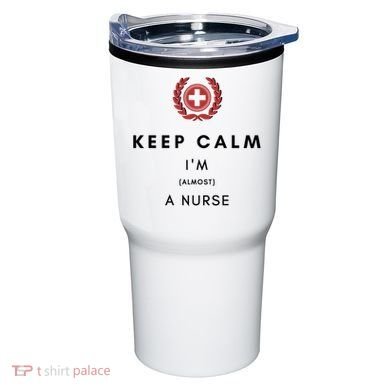 Keep Calm Im Almost A Nurse Registered Nurse Gift Tumbler