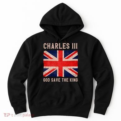 King Charles III God Save The King Monarchy UK Hoodie