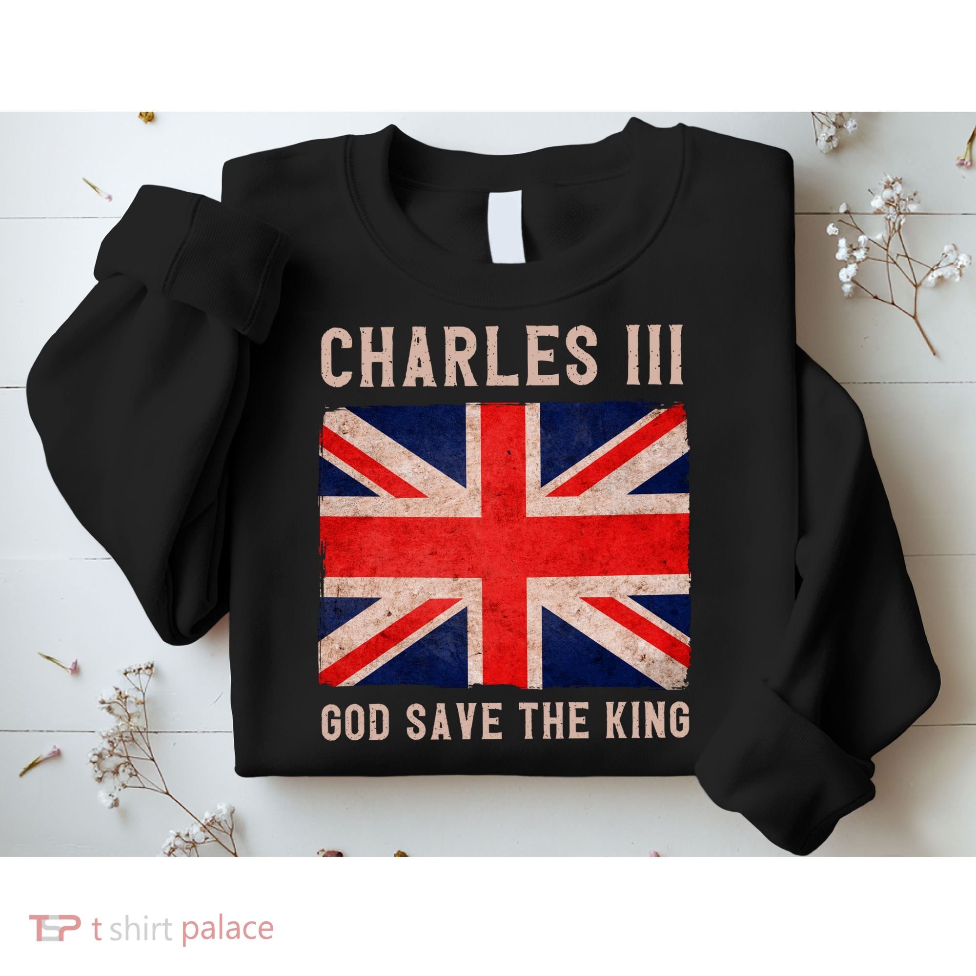 King Charles III God Save The King Monarchy UK Sweatshirt