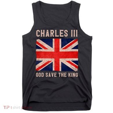 King Charles III God Save The King Monarchy UK Tank Top