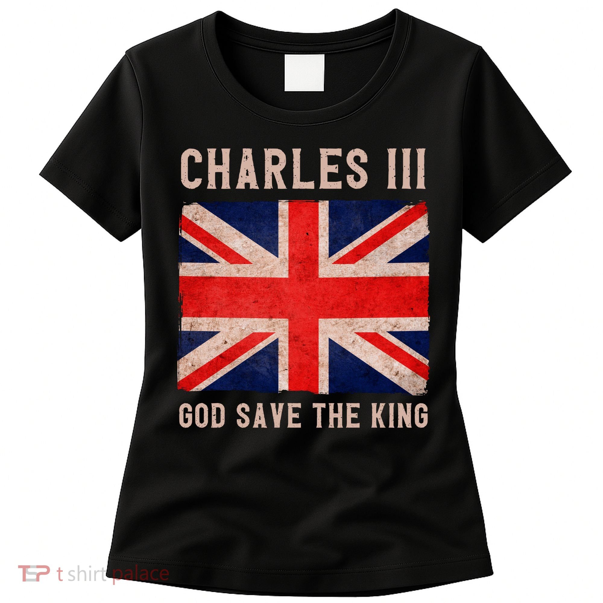 King Charles III God Save The King Monarchy UK Women's T-Shirt