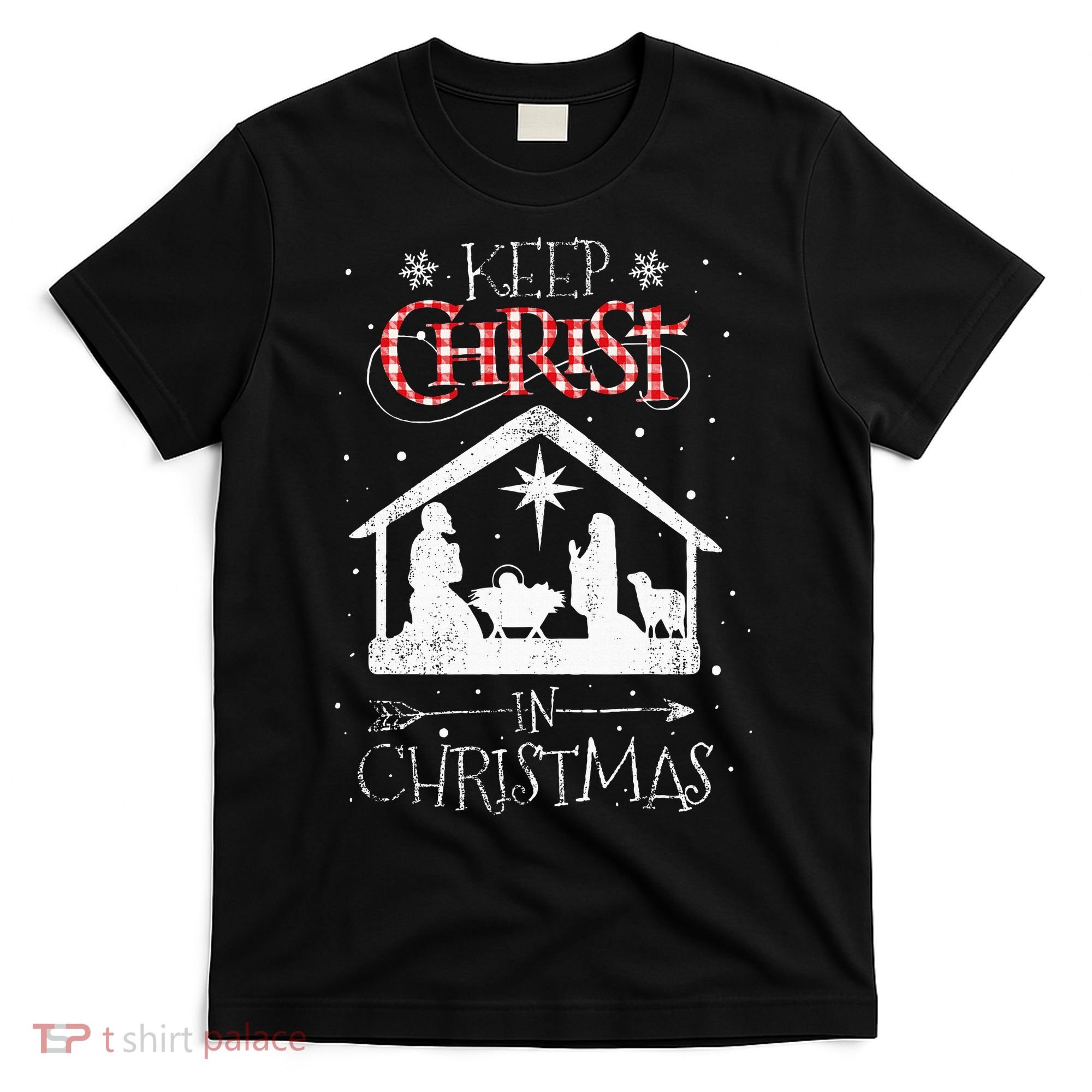 Keep Christ In Christmas Nativity Jesus Christian Christmas T-Shirt