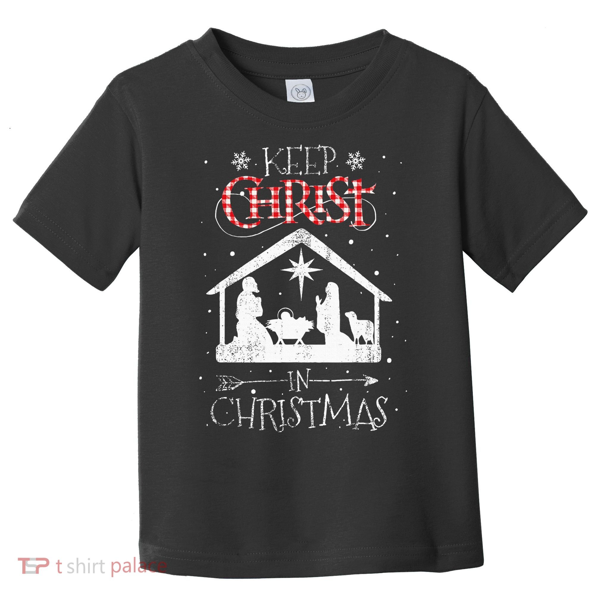 Keep Christ In Christmas Nativity Jesus Christian Christmas Toddler T-Shirt