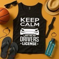 Keep Calm I Just Got My Drivers License Funny New Driver Tank Top thumb 4