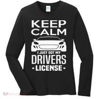 Keep Calm I Just Got My Drivers License Funny New Driver Women's Long Sleeve Shirt thumb 0
