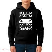 Keep Calm I Just Got My Drivers License Funny New Driver Kids Hoodie thumb 4