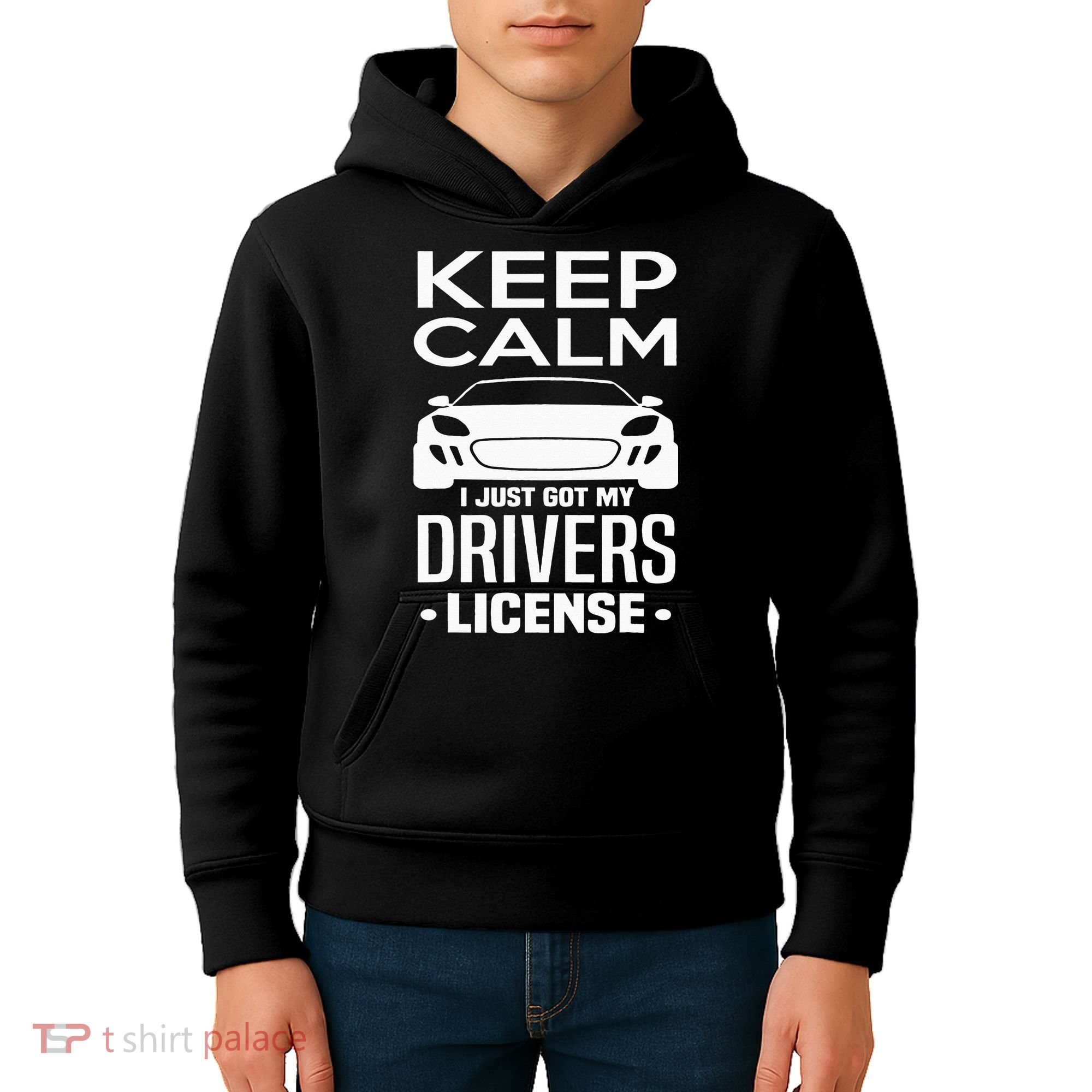 Keep Calm I Just Got My Drivers License Funny New Driver Kids Hoodie