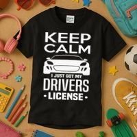 Keep Calm I Just Got My Drivers License Funny New Driver Kids T-Shirt thumb 3