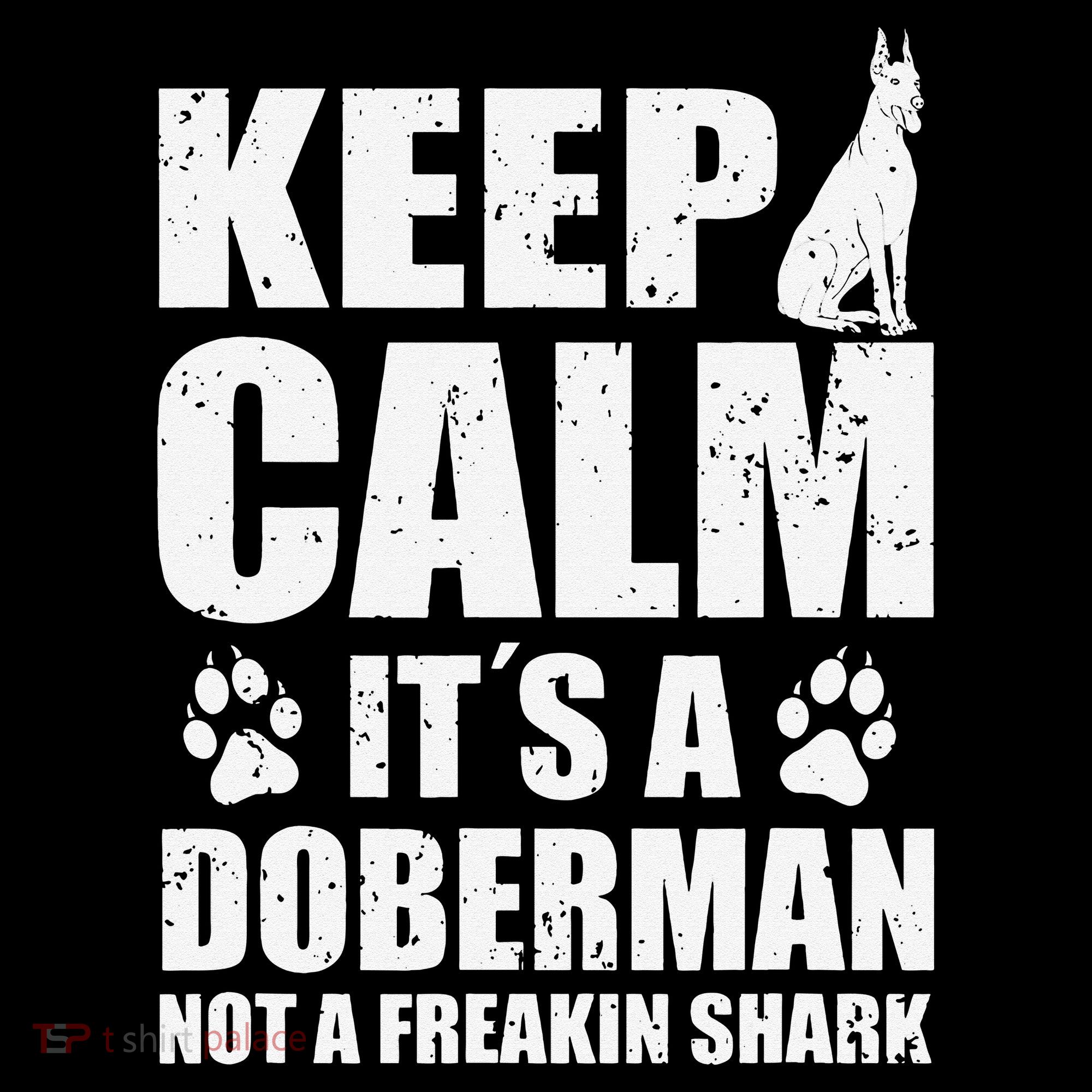Keep Calm It's A Doberman Not A Freakin' Shark Dog Apron