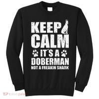 Keep Calm It's A Doberman Not A Freakin' Shark Dog Sweatshirt thumb 0