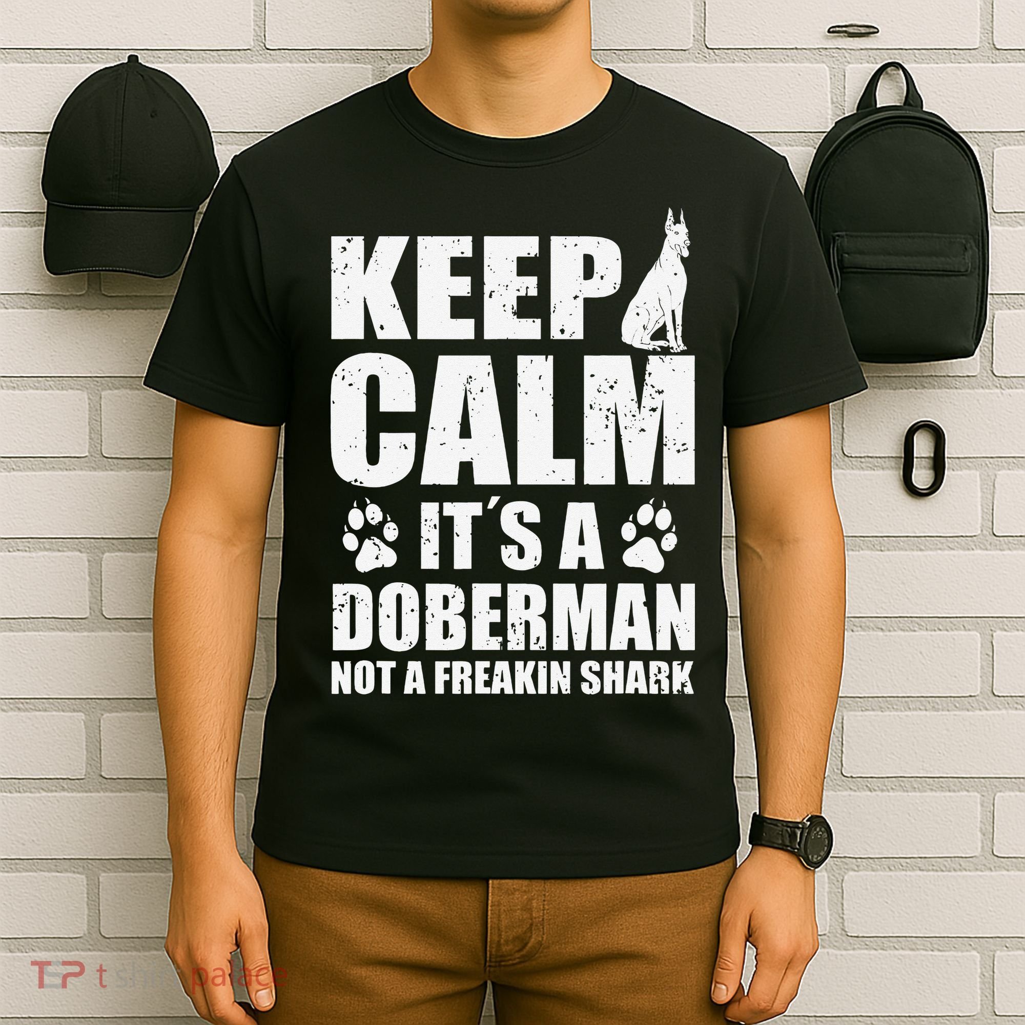 Keep Calm It's A Doberman Not A Freakin' Shark Dog T-Shirt
