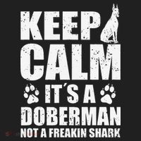 Keep Calm It's A Doberman Not A Freakin' Shark Dog Tumbler thumb 3