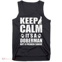 Keep Calm It's A Doberman Not A Freakin' Shark Dog Tank Top thumb 0