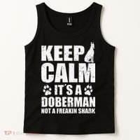 Keep Calm It's A Doberman Not A Freakin' Shark Dog Tank Top thumb 2