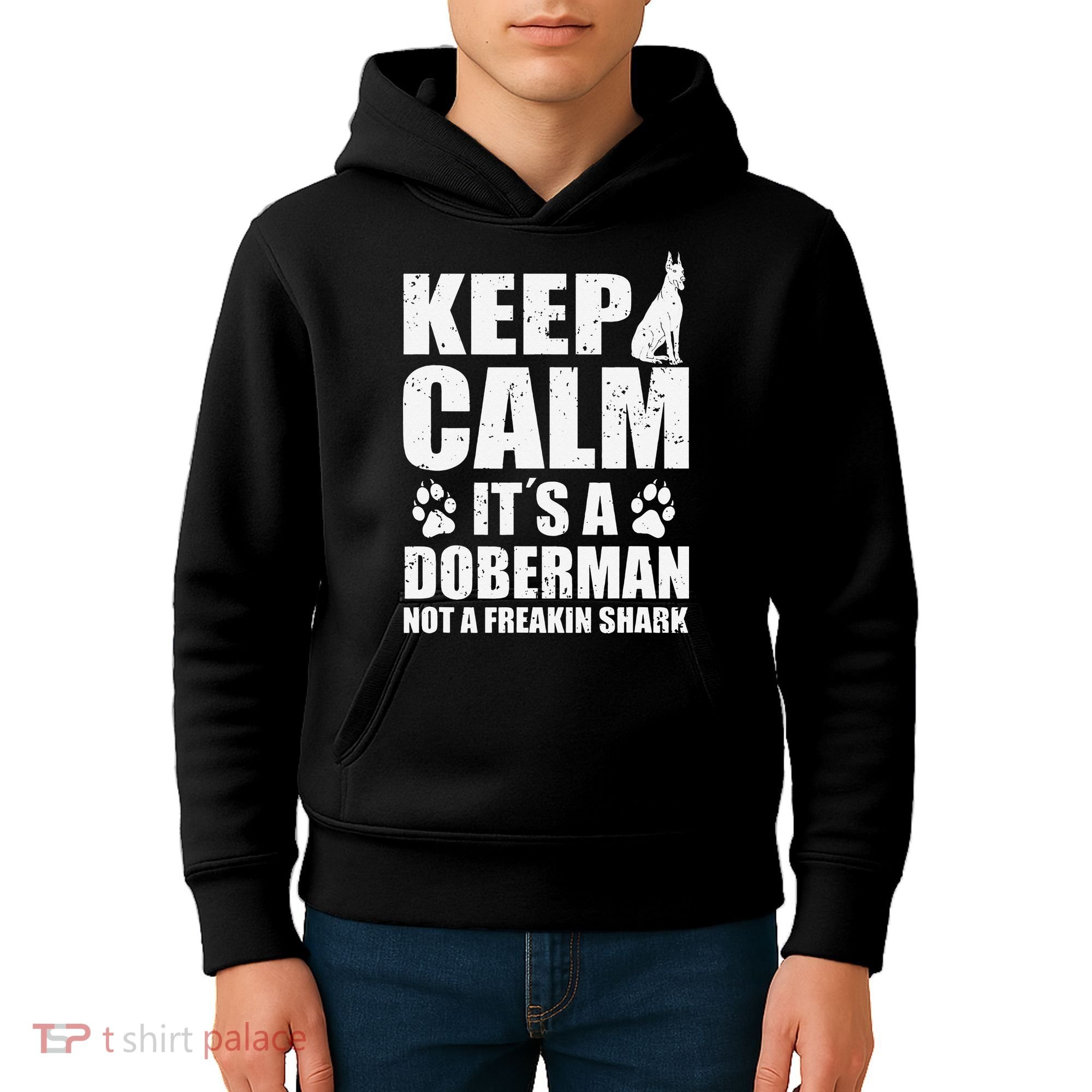 Keep Calm It's A Doberman Not A Freakin' Shark Dog Kids Hoodie