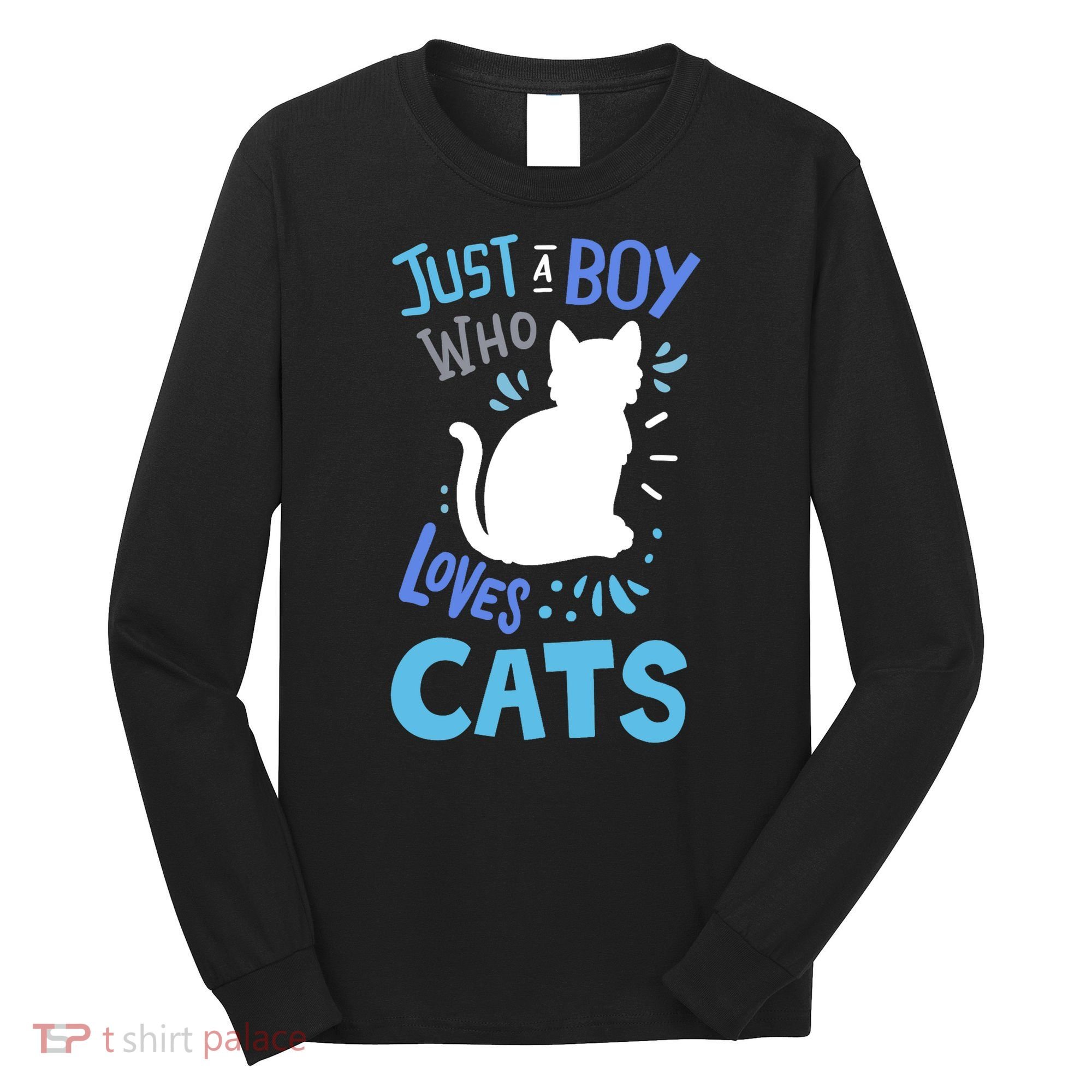 Kids Cat Just A Boy Who Loves Cats Gift For Cat Lovers TShirt Long Sleeve Shirt