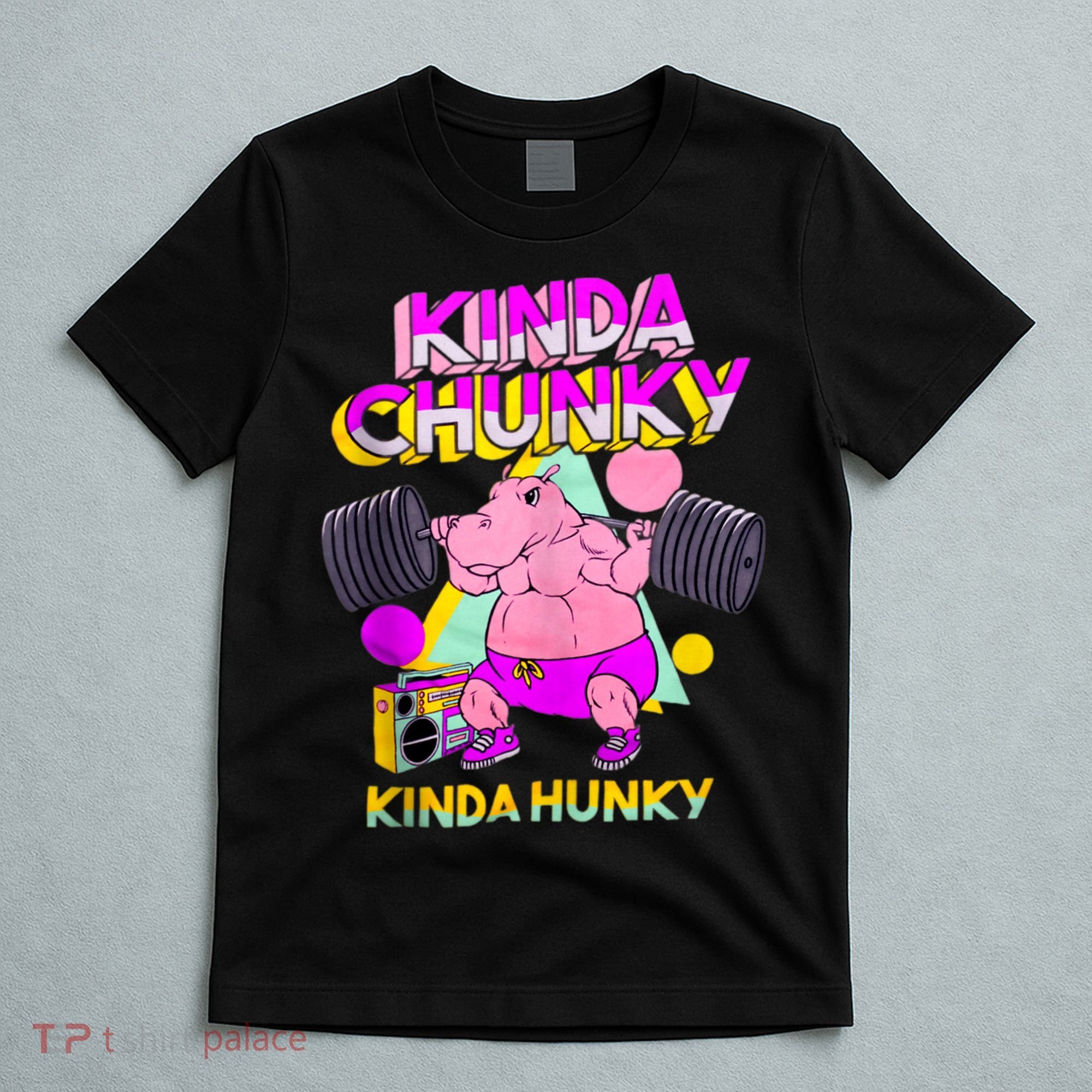 Kinda Chunky Kinda Hunky, Bodybuilding Gym T-Shirt