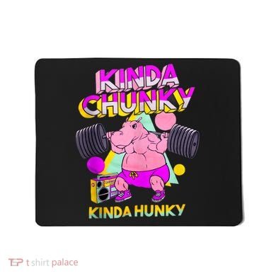 Kinda Chunky Kinda Hunky, Bodybuilding Gym Mousepad