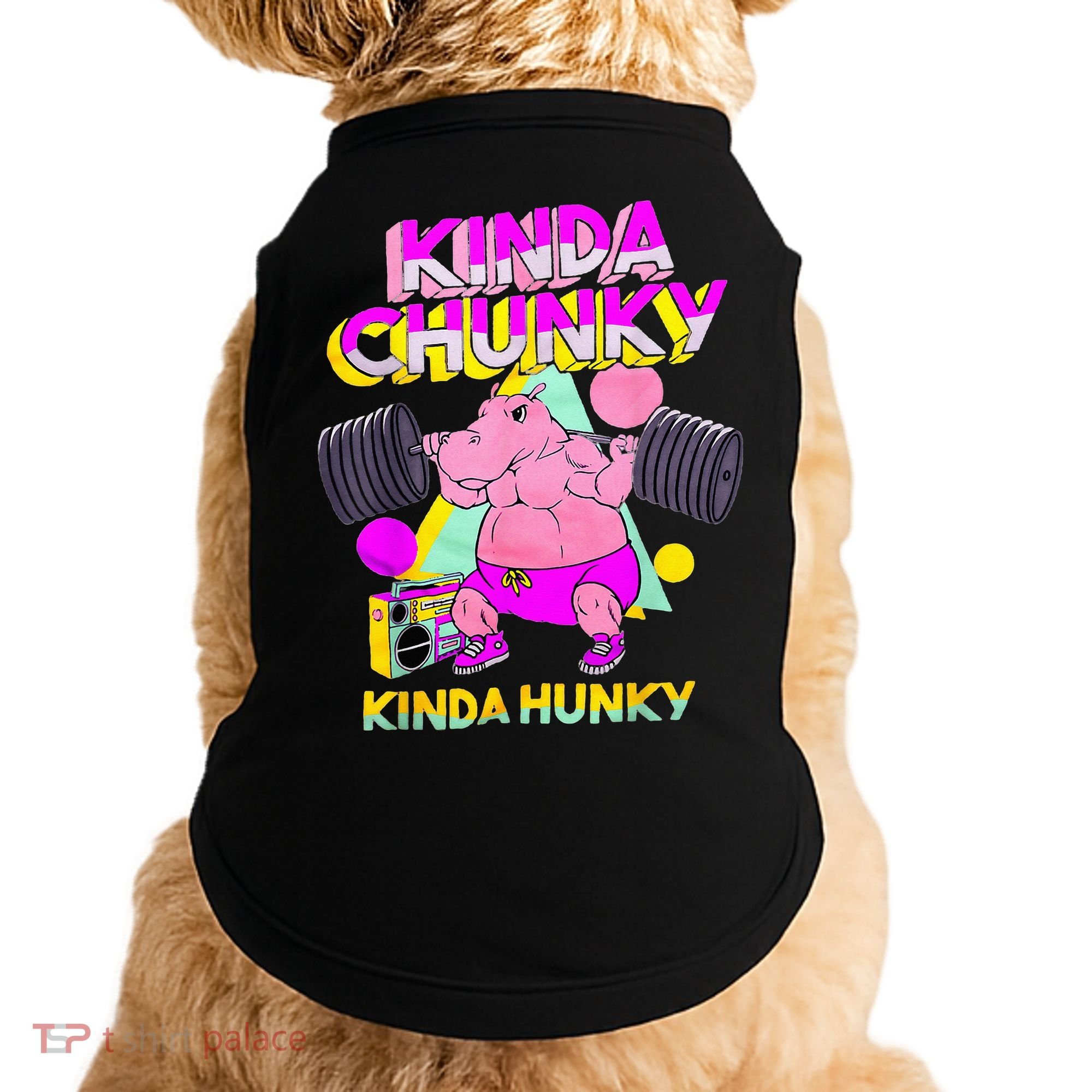 Kinda Chunky Kinda Hunky And Body Building Gym Doggie Tank