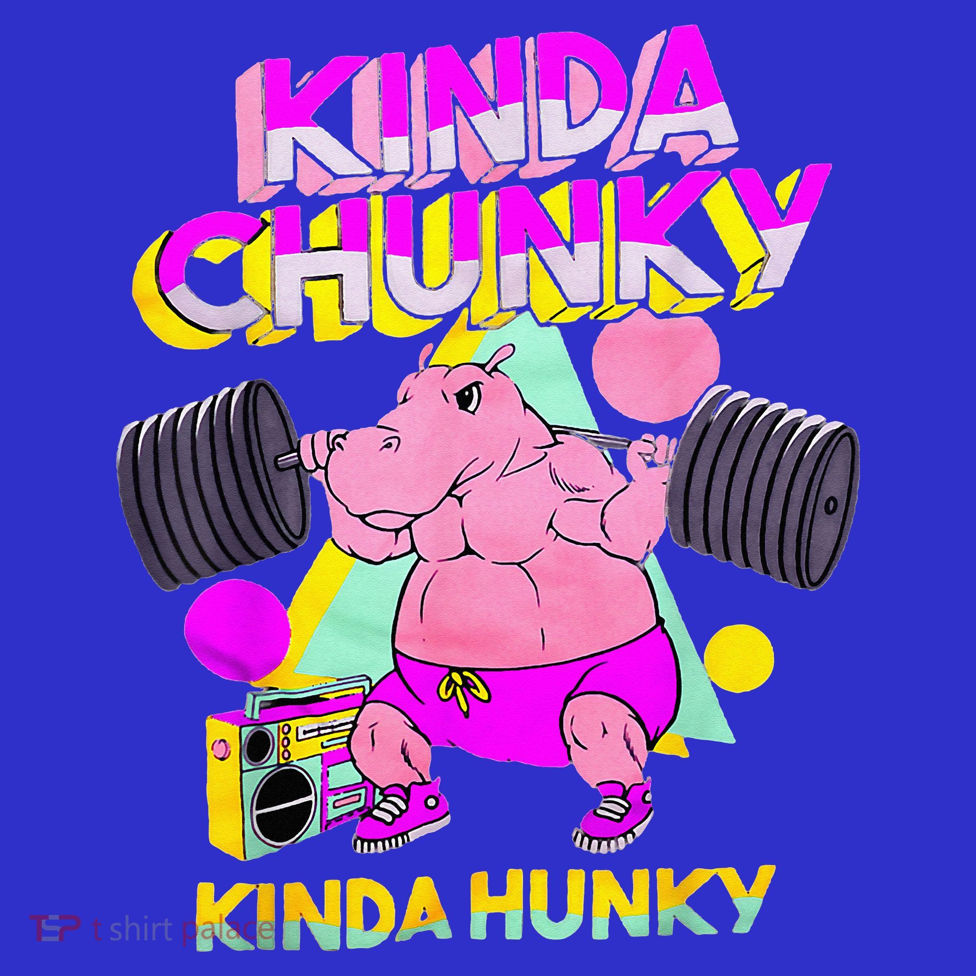 Kinda Chunky Kinda Hunky And Body Building Gym Long Sleeve Shirt