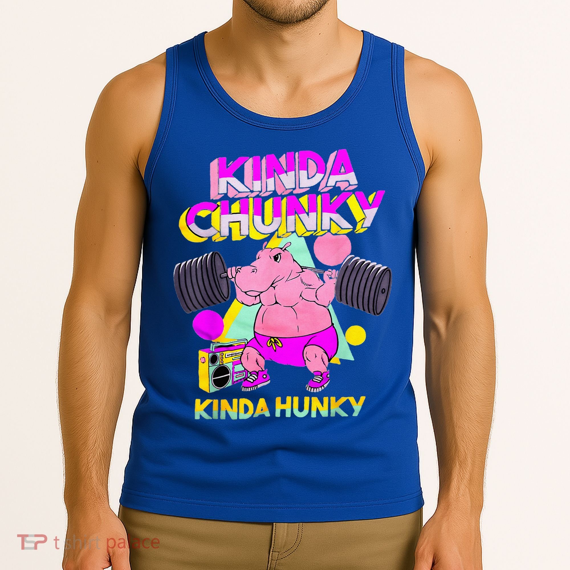 Kinda Chunky Kinda Hunky And Body Building Gym Tank Top