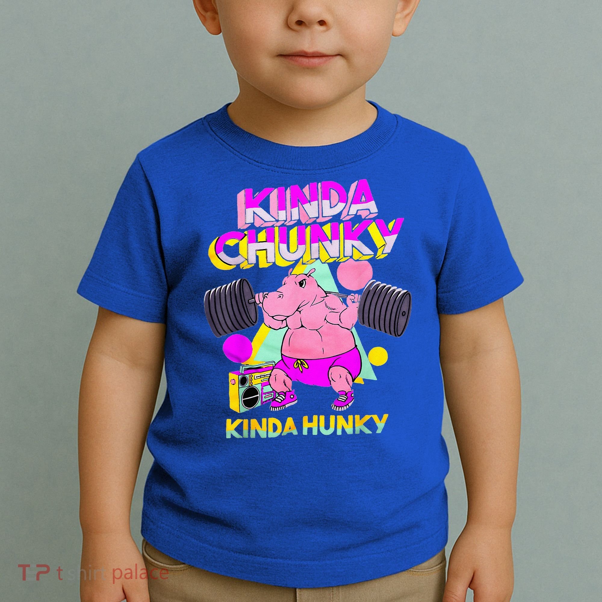 Kinda Chunky Kinda Hunky And Body Building Gym Toddler T-Shirt