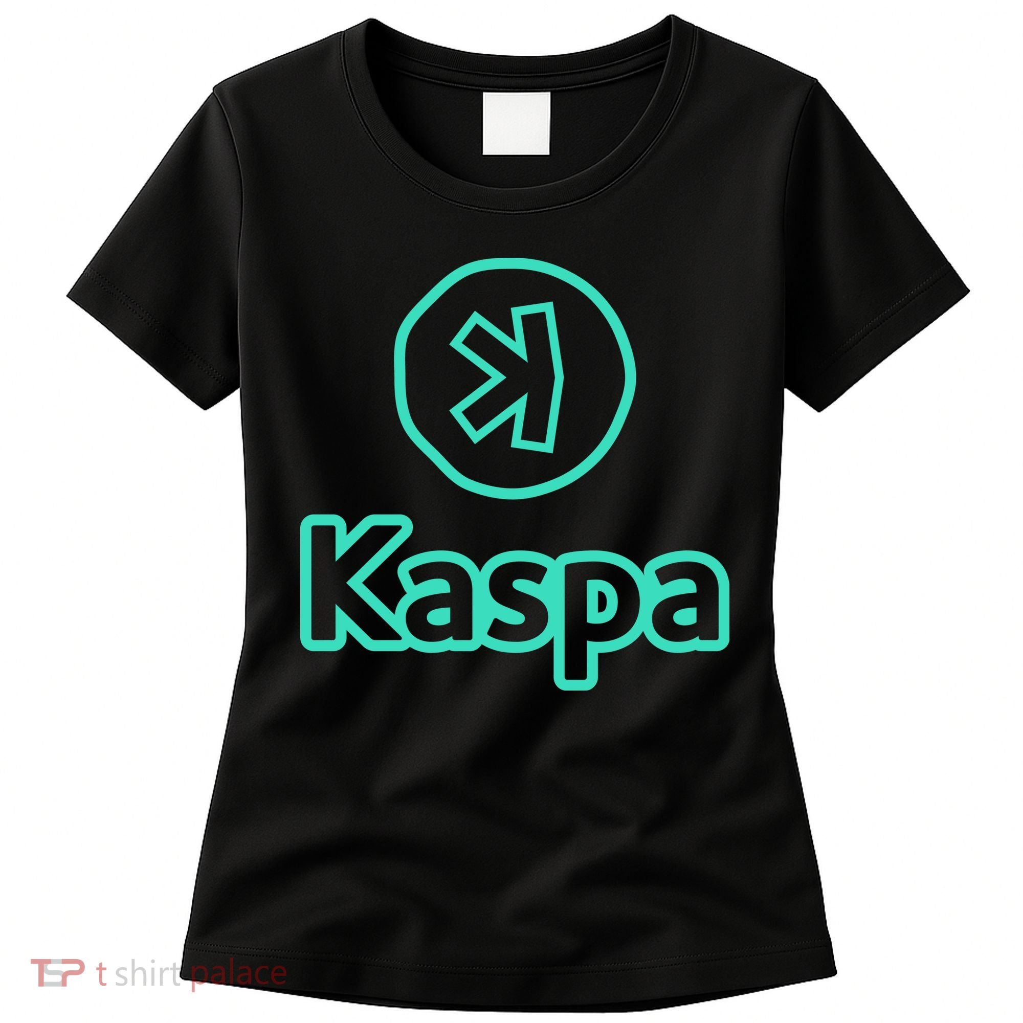 Kaspa Crypto Kaspa Merch Kaspa Gifts Kaspa Miner Kaspa Mining Kaspa Crypto Merch Women's T-Shirt
