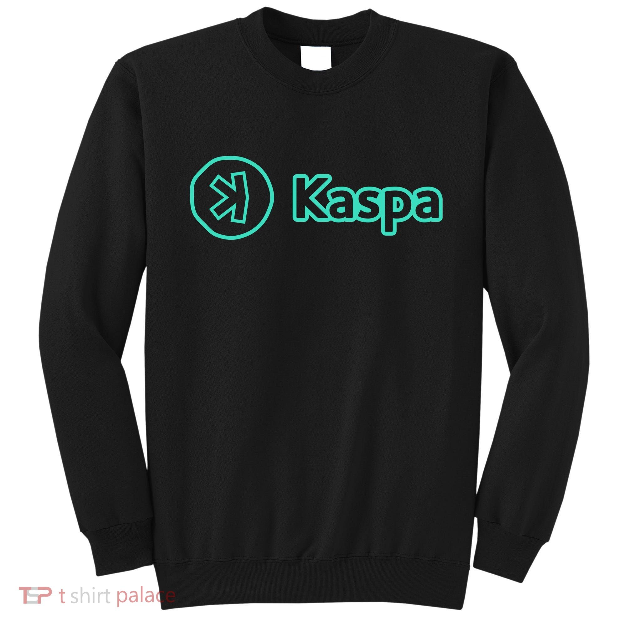 Kaspa Crypto Kaspa Merch Kaspa Mining Kaspa Gifts Kaspa Miner Kaspa Crypto Merch Sweatshirt