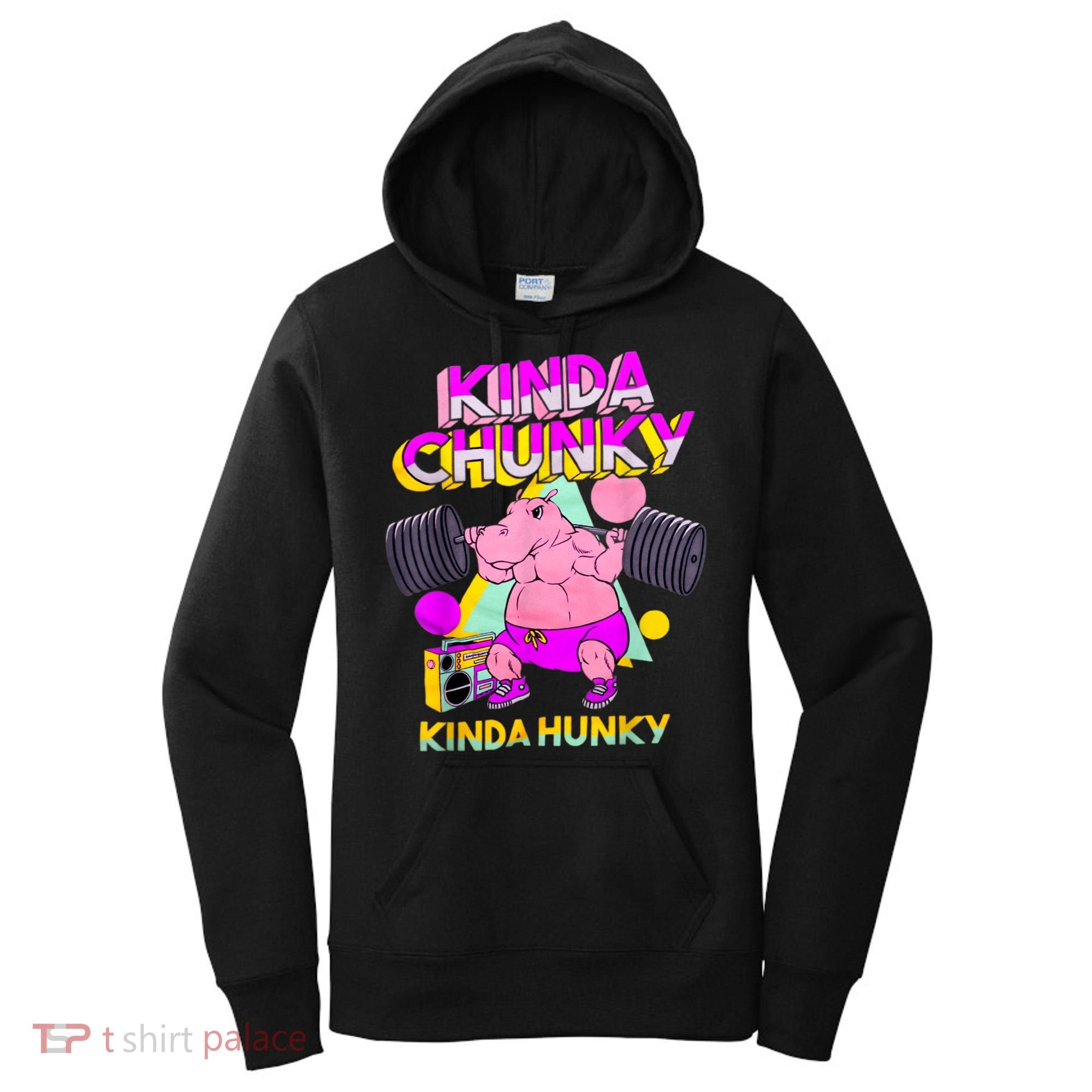 Kinda Chunky Kinda Hunky, Bodybuilding Gym Women's Hoodie