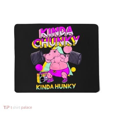 Kinda Chunky Kinda Hunky, Bodybuilding Gym Mousepad