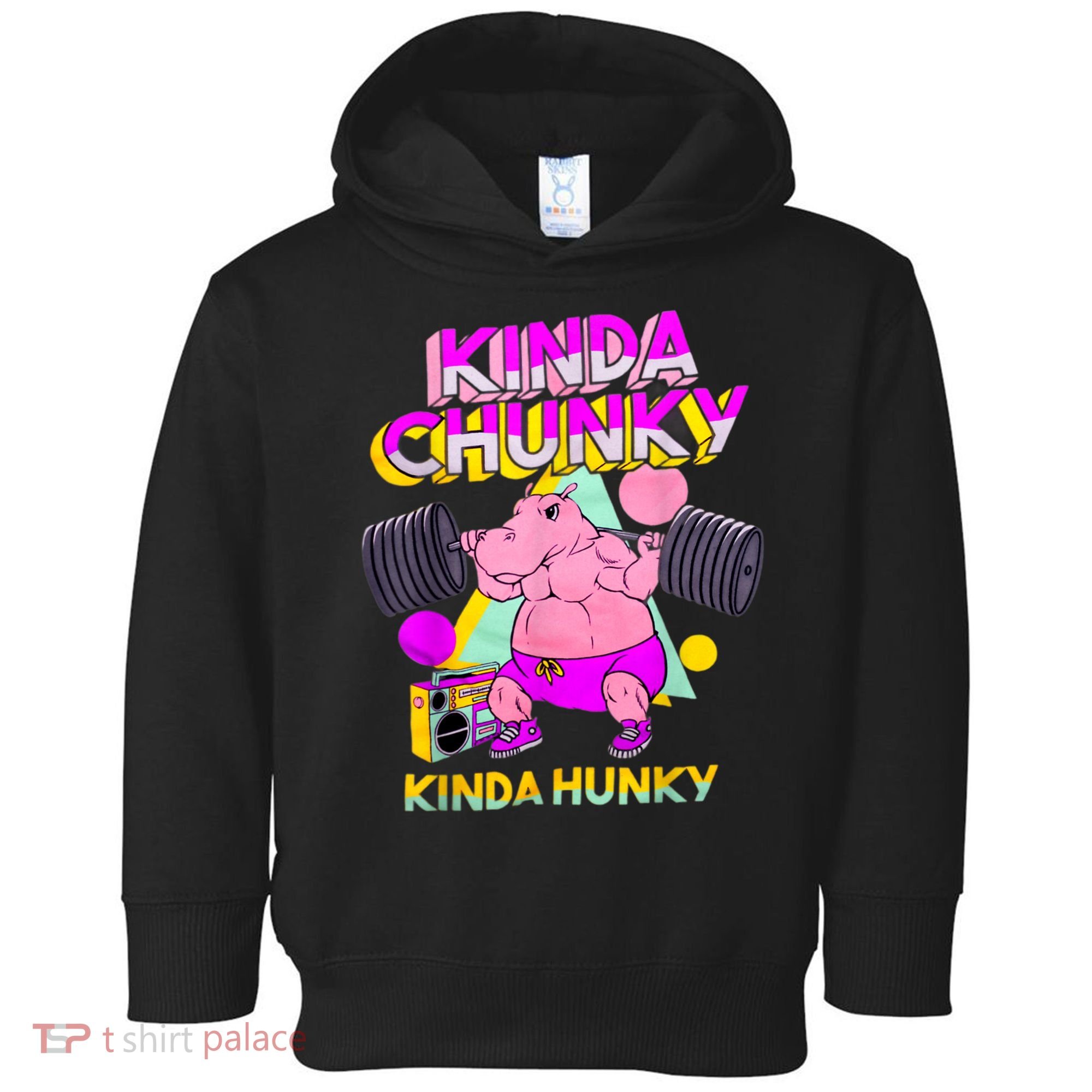 Kinda Chunky Kinda Hunky, Bodybuilding Gym Toddler Hoodie
