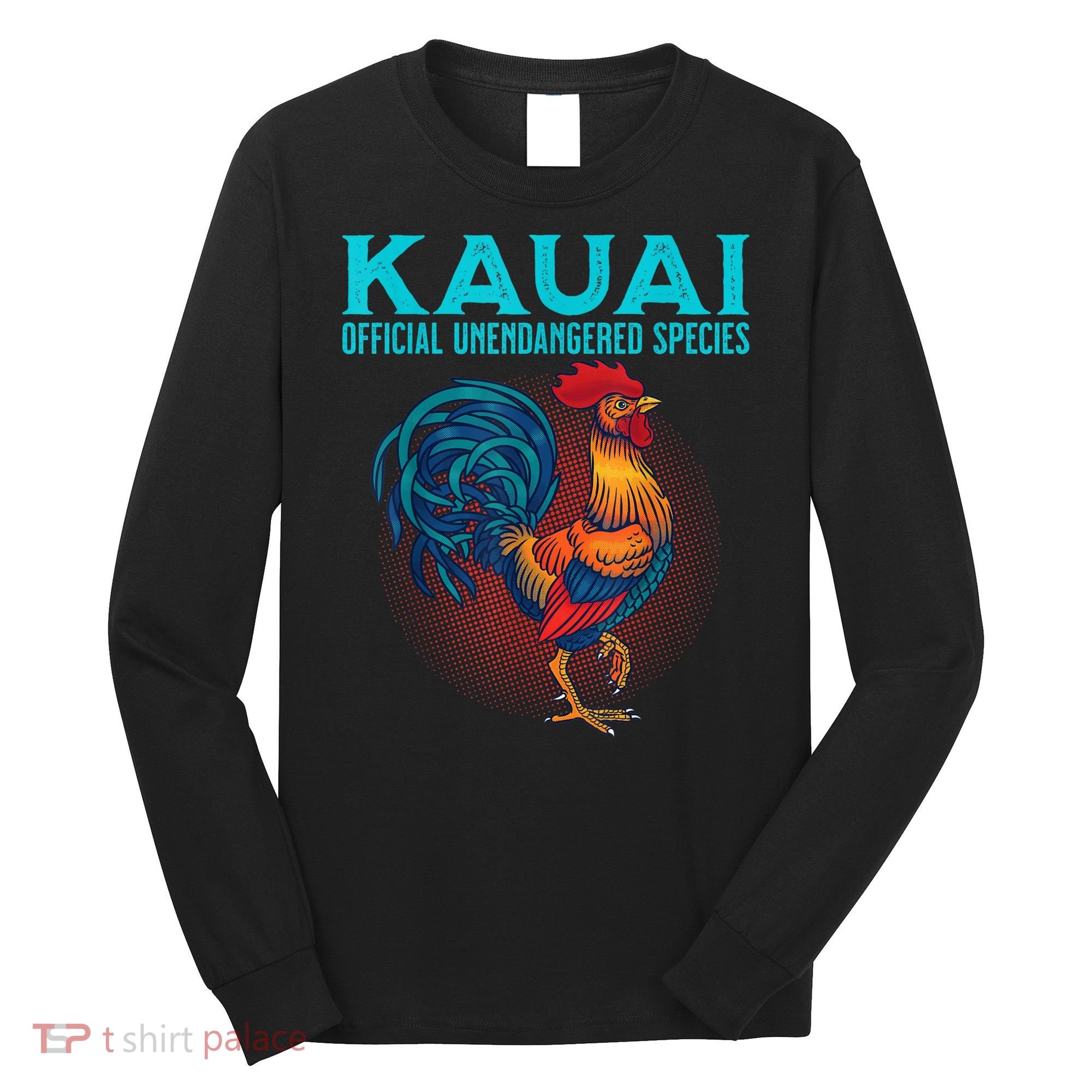 Kauai Chicken Long Sleeve Shirt