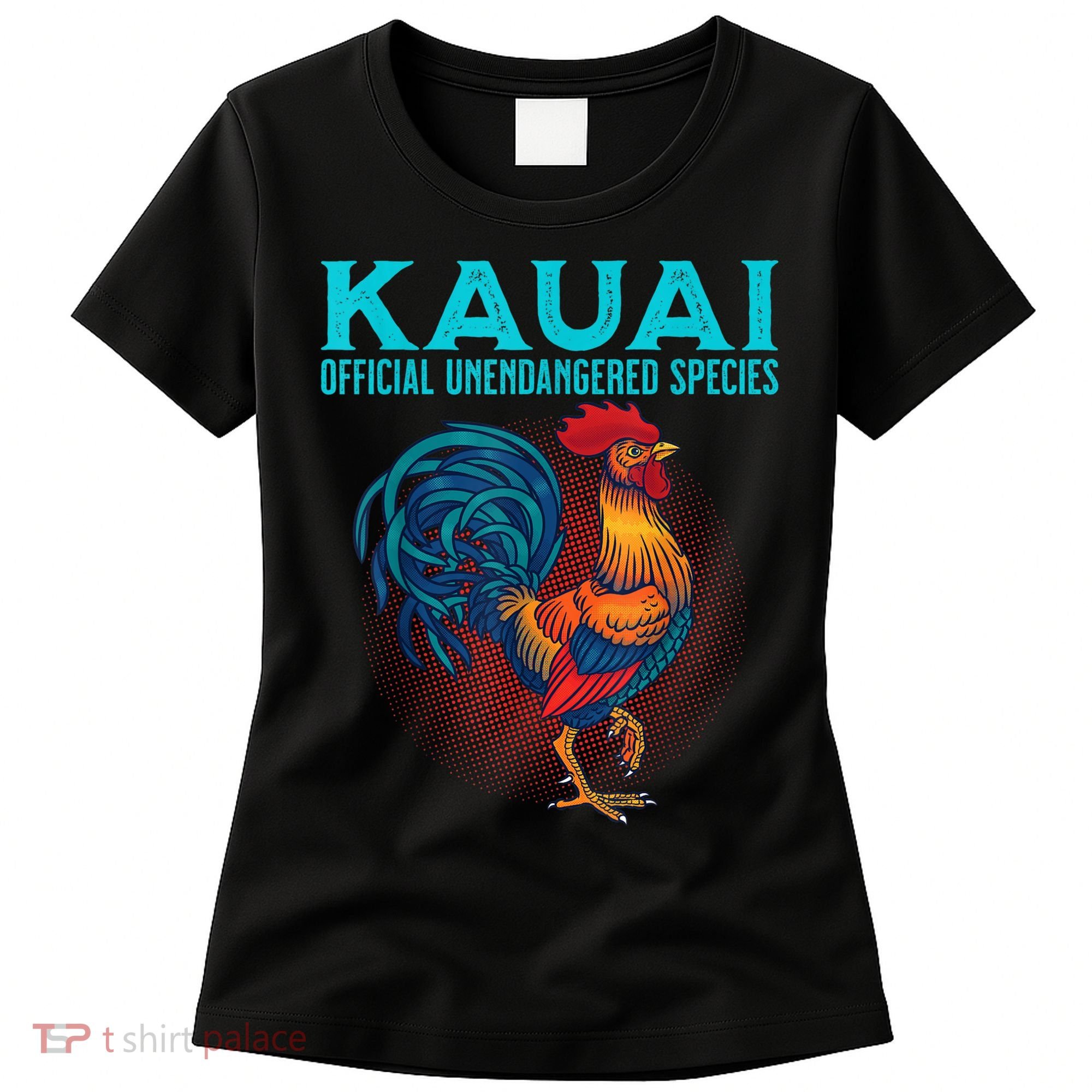 Kauai Chicken Women's T-Shirt