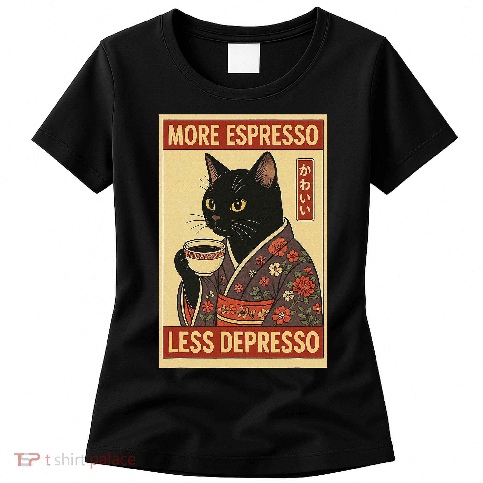 Kawaii Cat More Espresso Less Depresso - Gift For Cat Lover Women's T-Shirt