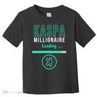 Kaspa Crypto Millionaire Loading Digital Bullrun Kaspa Miner Toddler T-Shirt thumb 0