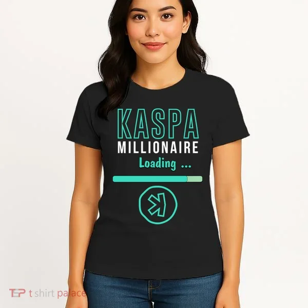 Kaspa Crypto Millionaire Loading Digital Bullrun Kaspa Miner Women's T-Shirt
