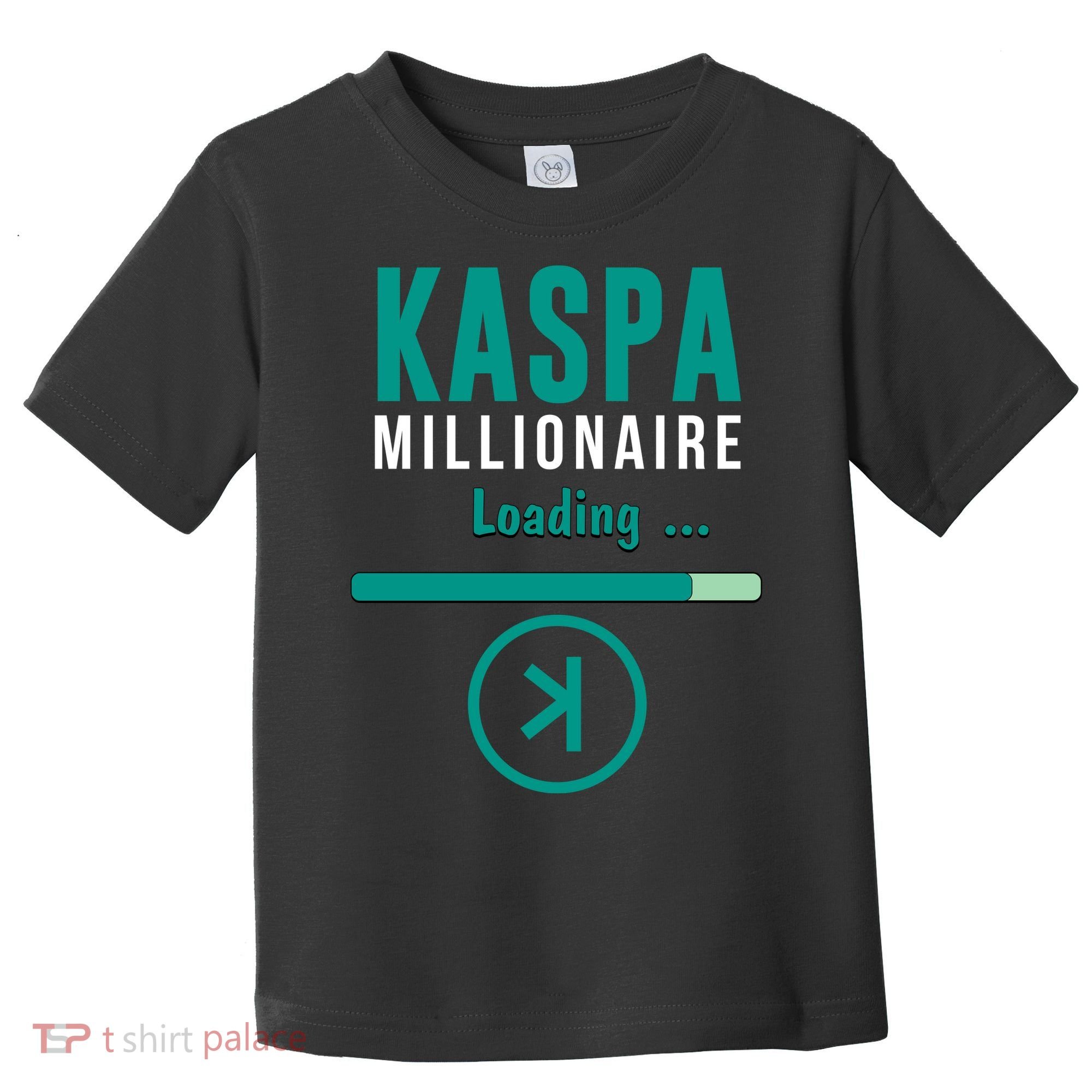 Kaspa Crypto Millionaire Loading Kaspa Miner Digital Bullrun Toddler T-Shirt