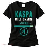 Kaspa Crypto Millionaire Loading Kaspa Miner Digital Bullrun Women's T-Shirt thumb 0