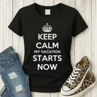 Keep Calm My Vacation Starts Now Women's T-Shirt thumb 3