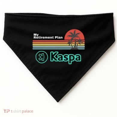 Kaspa Crypto My Retirement Plan Kaspa Miner Kaspa Mining Crypto Bullrun USA-Made Doggie Bandana